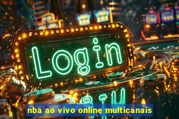 nba ao vivo online multicanais